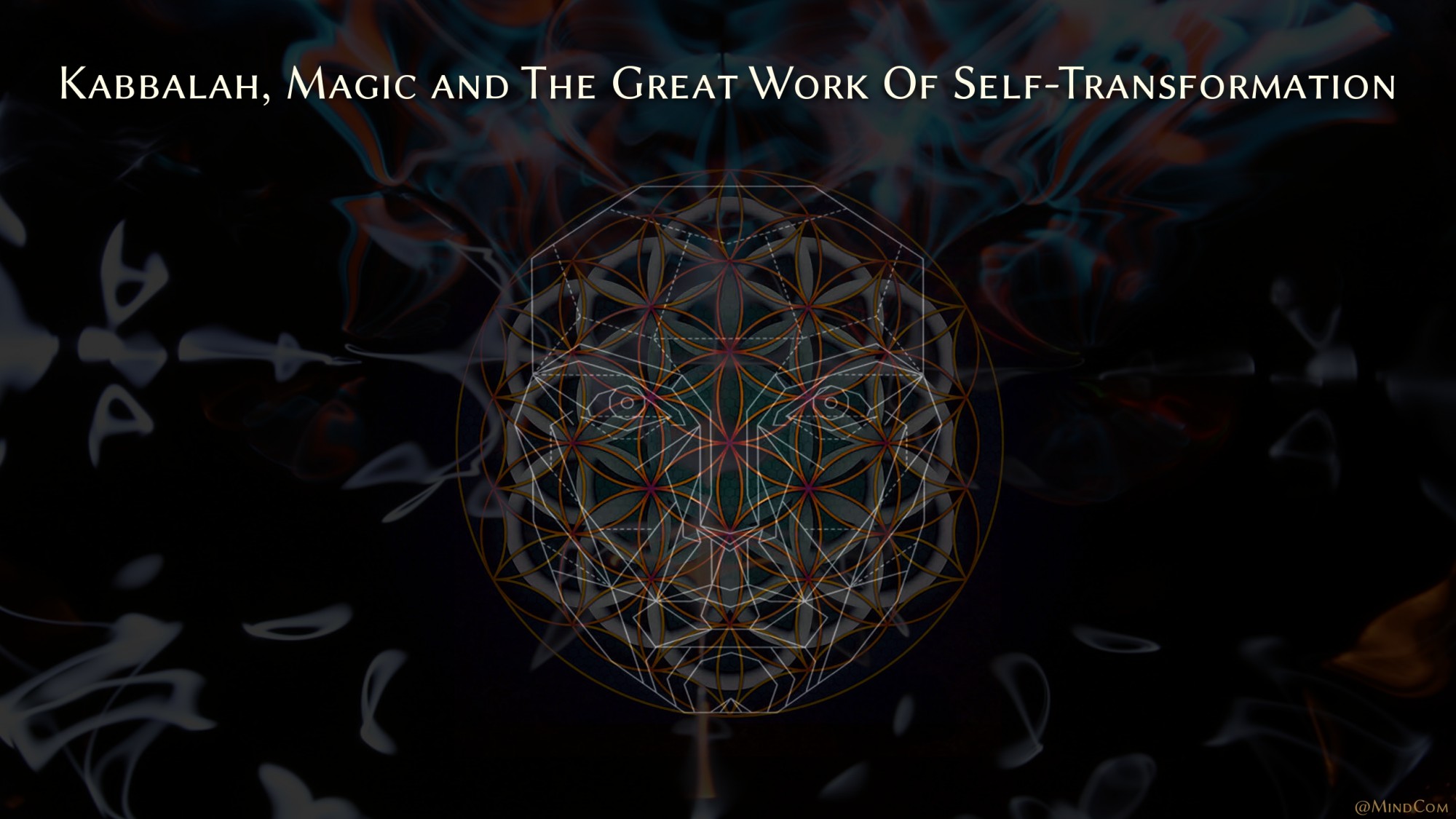 Kabbalah, Magic and The Great Work Of Self-Transformation – :The-Great-Work.