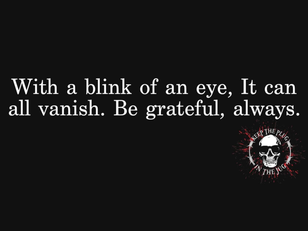 AI caption: with a blink of an eye it can all vanish be grateful always, black and white