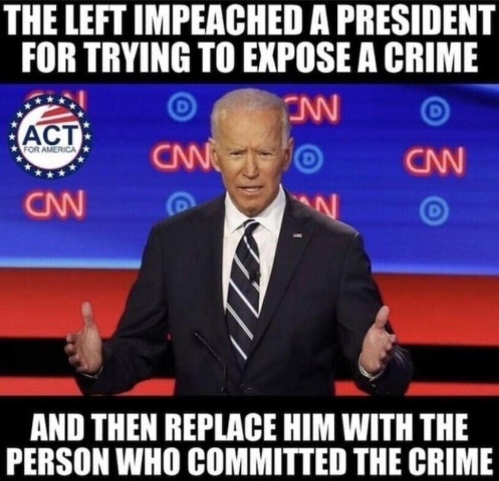 AI caption: joe biden at a speech with the caption, the left impeached president for trying to expose a crime, graphic