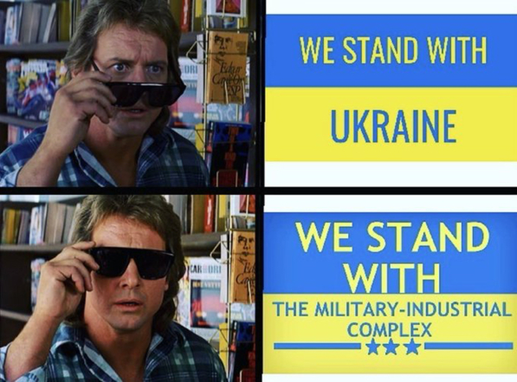 AI caption: we stand with ukraine with the words we stand with the military industrial complex, a poster