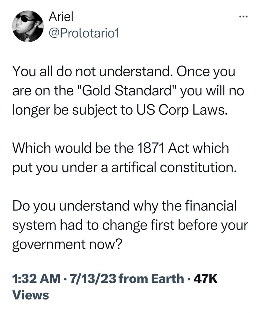 AI caption: a tweet that says, ariel do not understand once you are on the gold standard you will no longer be subject to us corp laws, text