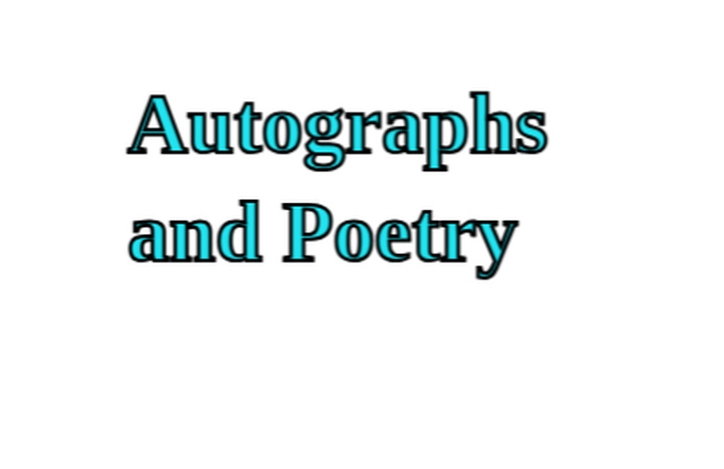 Autographs and Poems